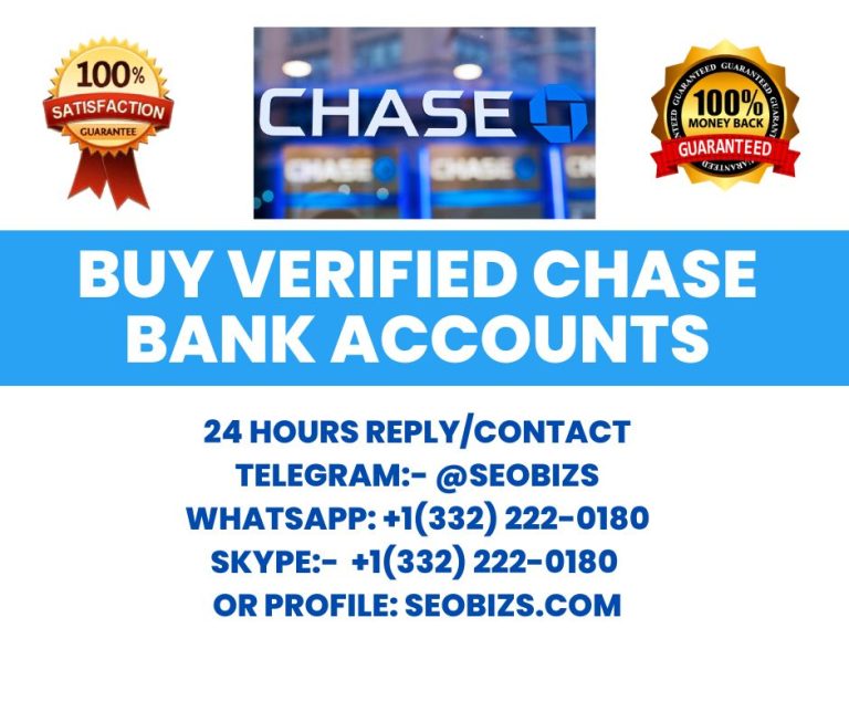 BUY VERIFIED CHASE BANK ACCOUNTS Grow your Online Business